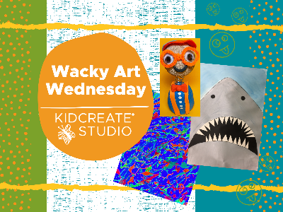 Wacky Art Wednesdays (5-12 Years)